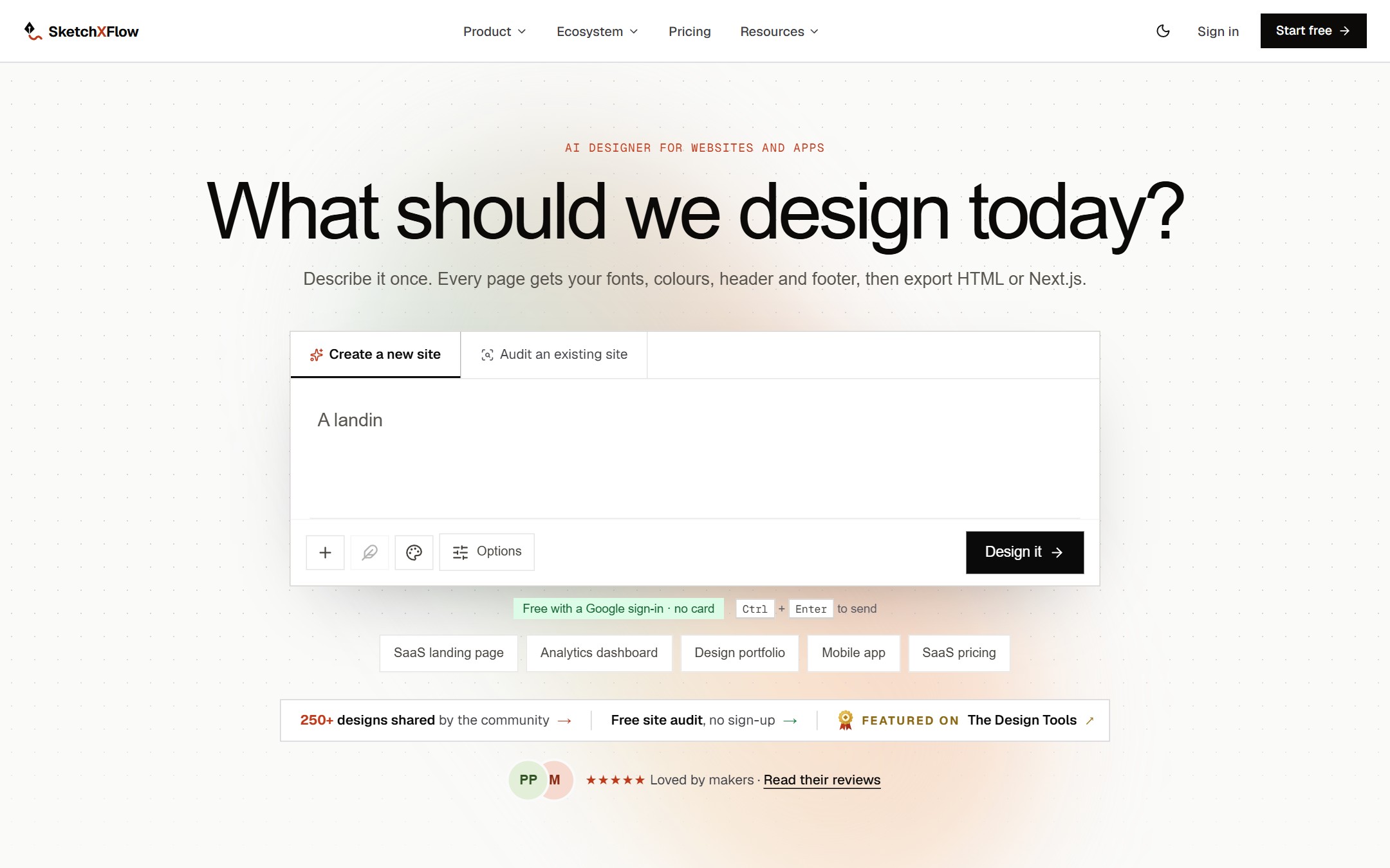 SketchXFlow home screen: What should we design today? A prompt box that creates a new site or audits an existing one